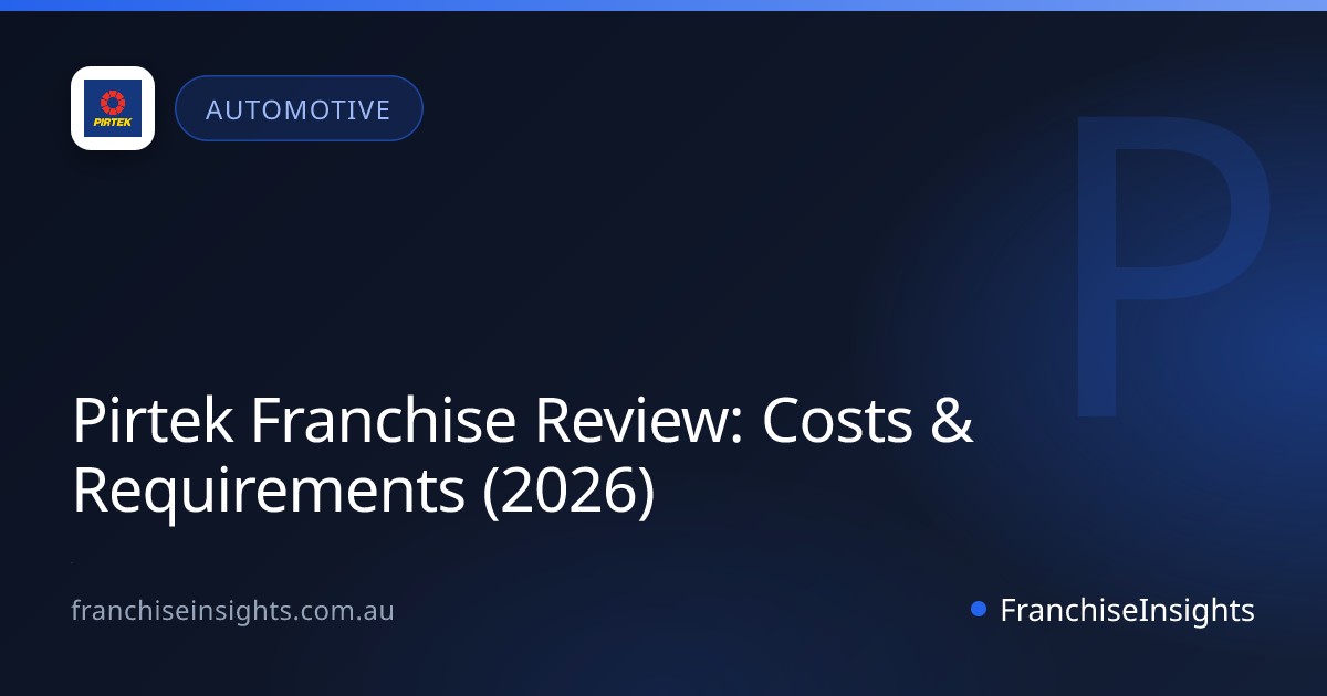 Pirtek Franchise Review: Costs & Requirements (2026)