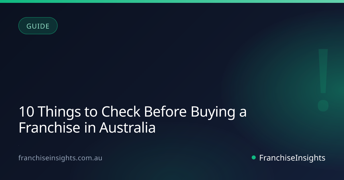 10 Things to Check Before Buying a Franchise in Australia